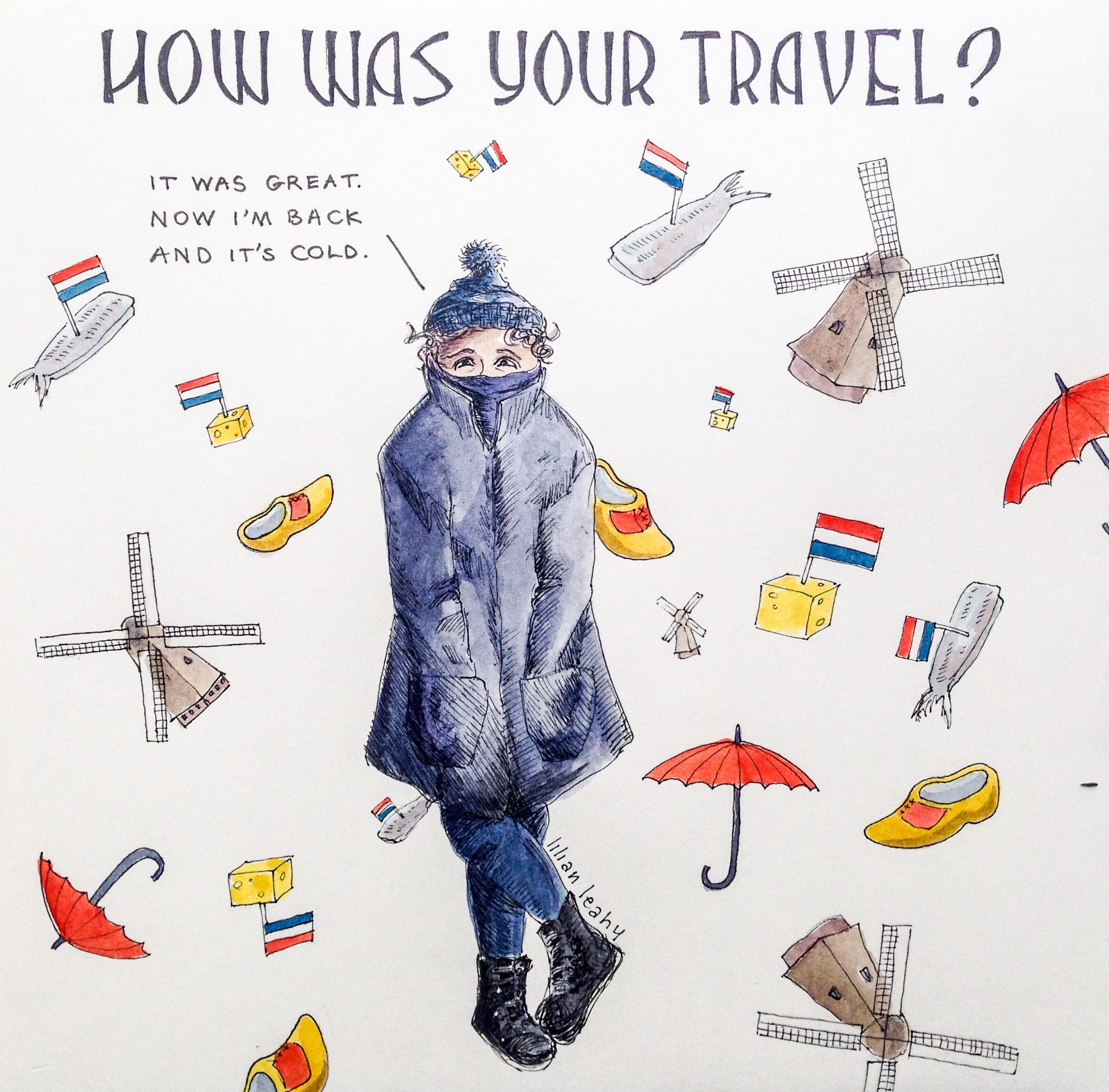 illustration lilian leahy traveling coming home cold dutch holland the netherlands how was your travel ink and watercolor illustrator Rotterdam